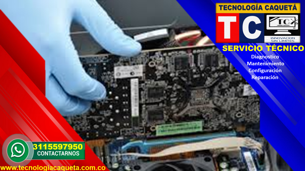 Tecnologia Caqueta - Servicio Tecnico Especializado-Diagnostico-Manteniiento-Configu15 Tecnología Caquetá - Servicio Tecnico Especializado - Diagnostico-Mantenimiento-Configuración y Reparación  de Equipos