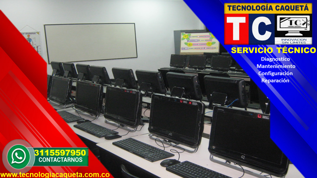 Tecnologia Caqueta - Servicio Tecnico Especializado-Diagnostico-Manteniiento-Configu33 Tecnologia Caqueta - Servicio Tecnico Especializado-Diagnostico-Manteniiento-Configu33