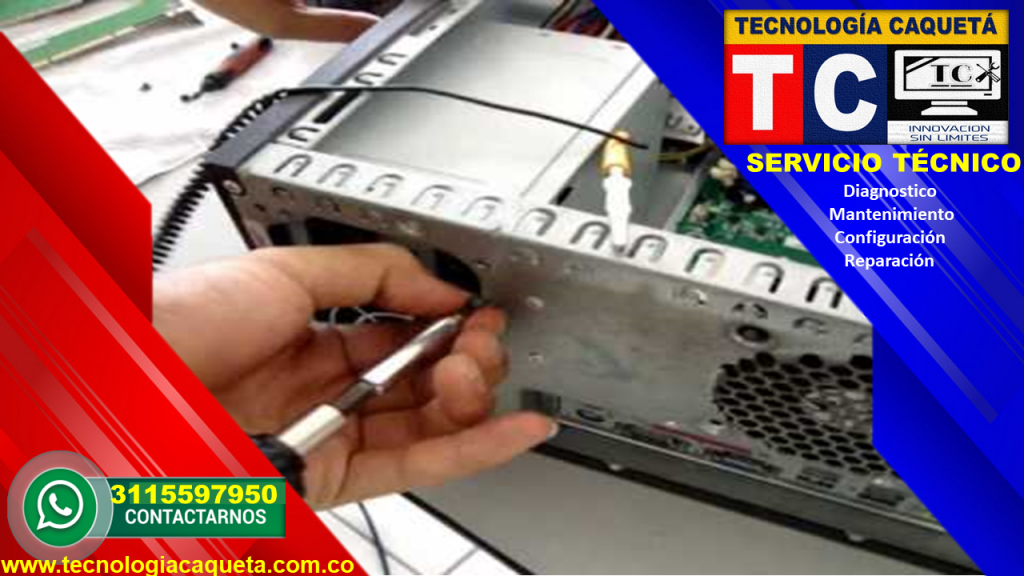 Tecnologia Caqueta - Servicio Tecnico Especializado-Diagnostico-Manteniiento-Configu40 Tecnología Caquetá - Servicio Tecnico Especializado - Diagnostico-Mantenimiento-Configuración y Reparación  de Equipos