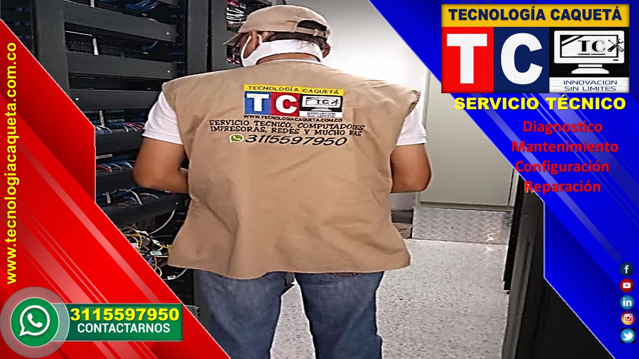 Soporte Tecnico TECNOLOGIA CAQUETA en Florencia Caqueta - WhatsApp 3115597950 -a 7 Soporte Tecnico TECNOLOGIA CAQUETA en Florencia Caqueta - WhatsApp 3115597950 -a 7