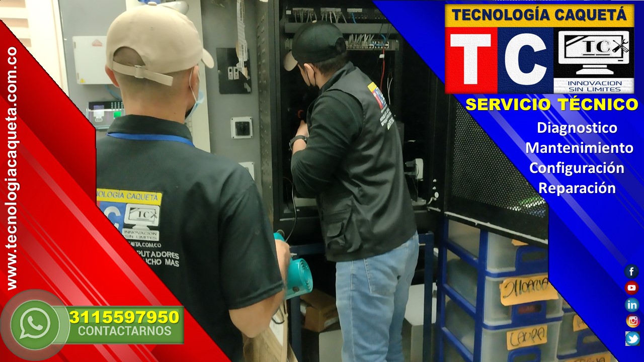 MANTENIMIENTO DE RACK Y CCTV - TECNOLOGIA CAQUETA FLORENCIA11 MANTENIMIENTO DE RACK Y CCTV - TECNOLOGIA CAQUETA FLORENCIA11