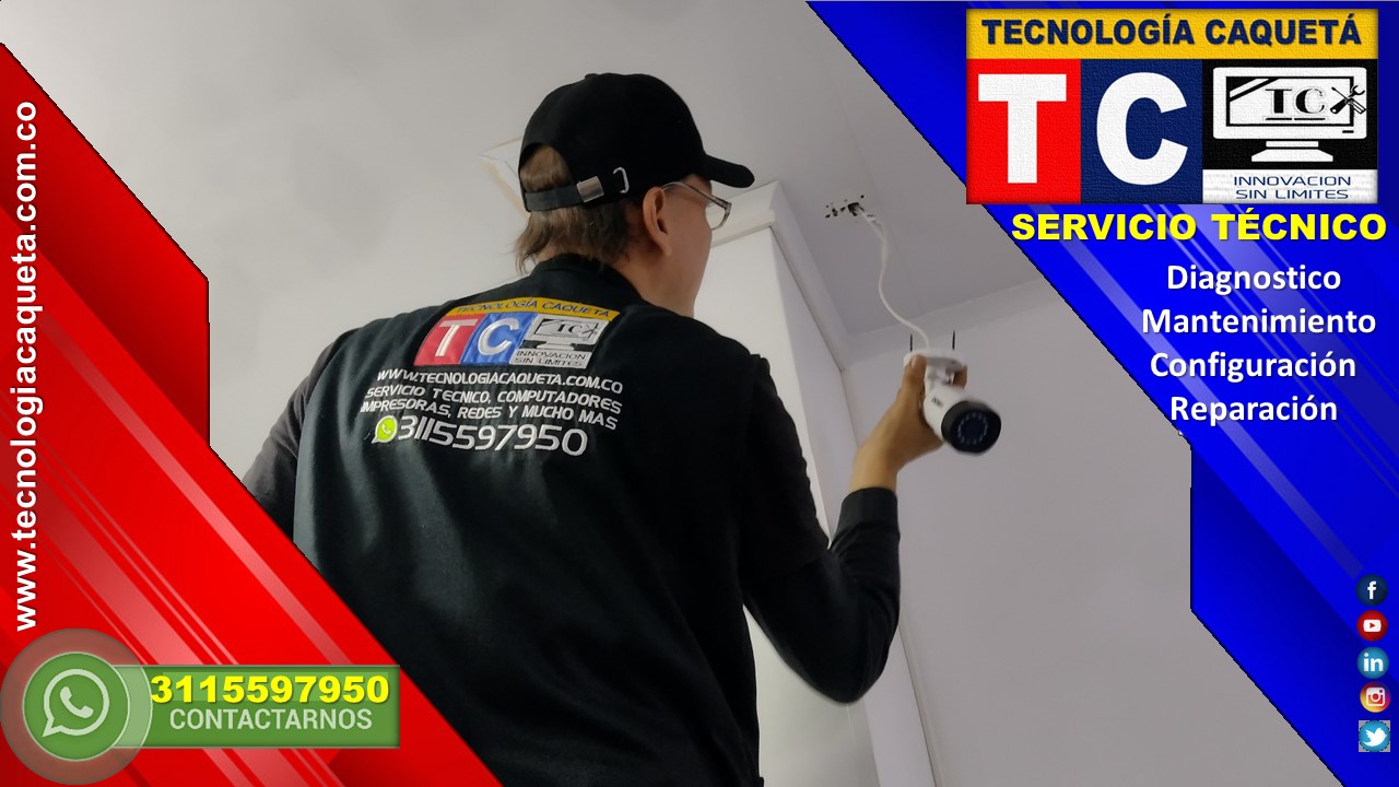 SERVICIO PREVENTIVO CCTV CEL 3115597950 TECNOLOGIA CAQUETA-1 SERVICIO PREVENTIVO CCTV CEL 3115597950 TECNOLOGIA CAQUETA-1